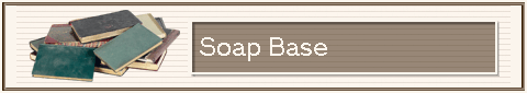 Soap Base